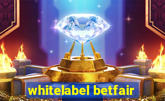 whitelabel betfair